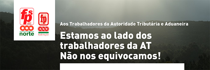 Estamos ao lado dos trabalhadores da AT! Não nos equivocamos!