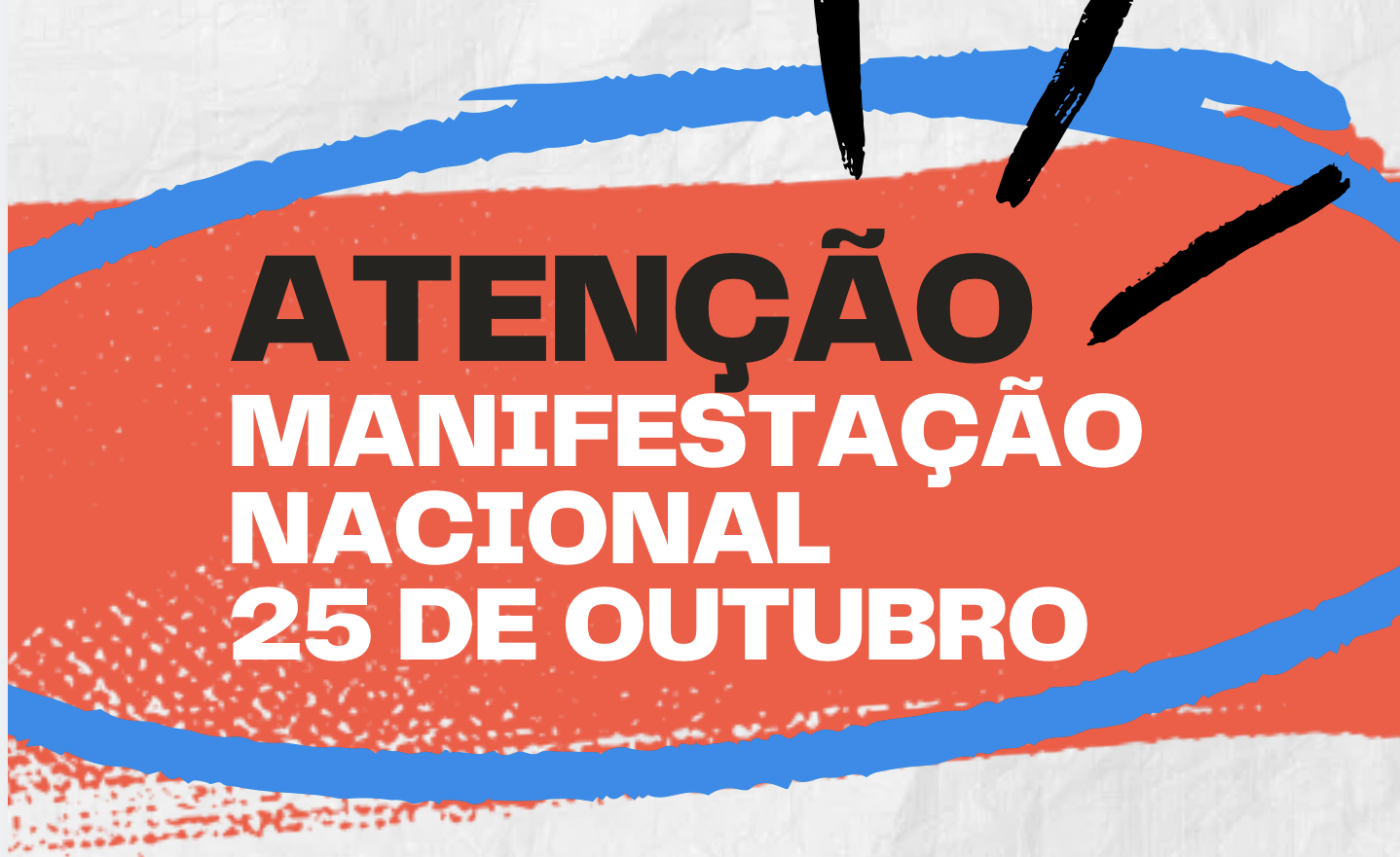 Manifestação Nacional - 25 de Outubro - Parar o Empobrecimento!