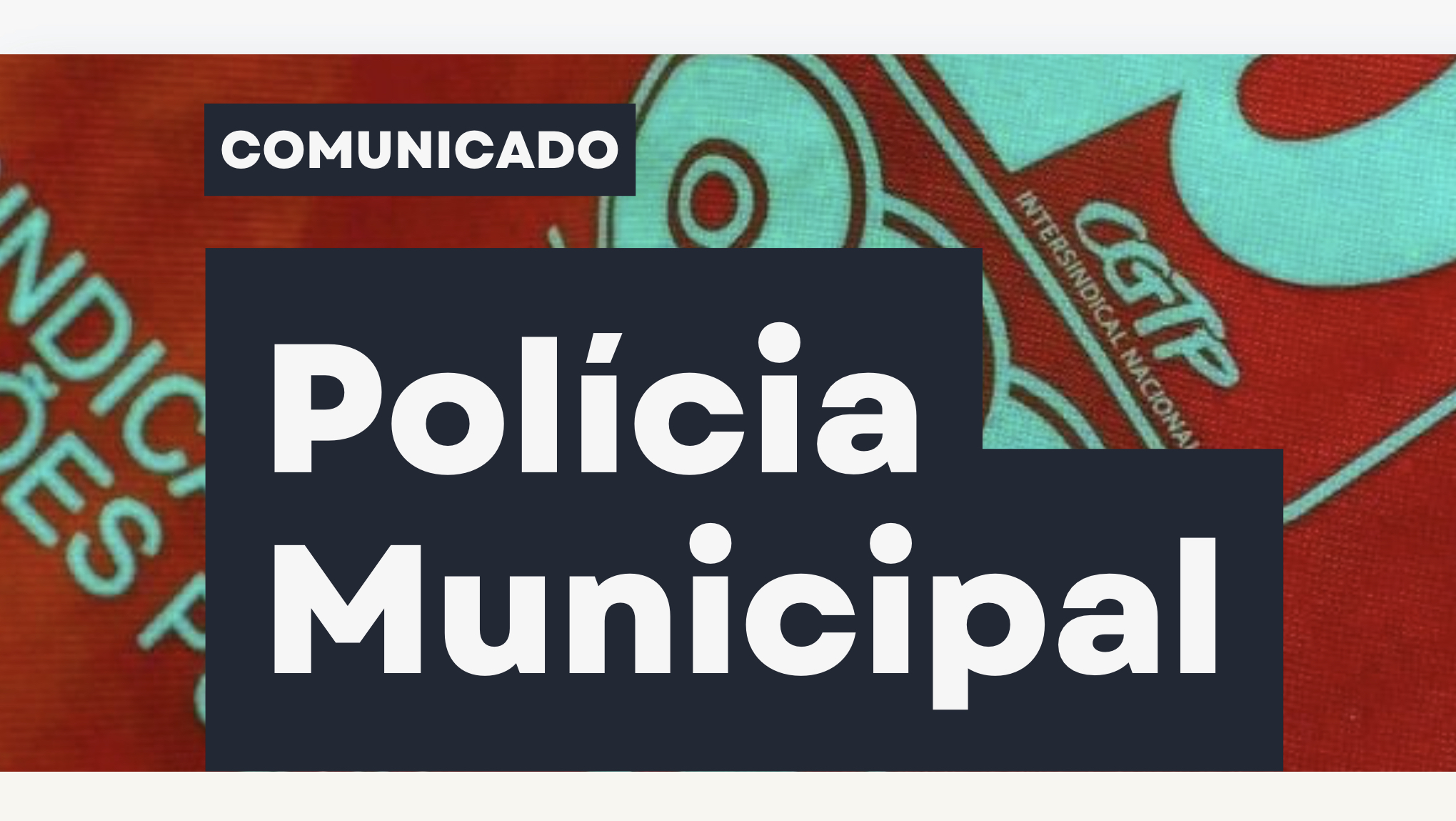 Comunicado aos Polícias Municipais