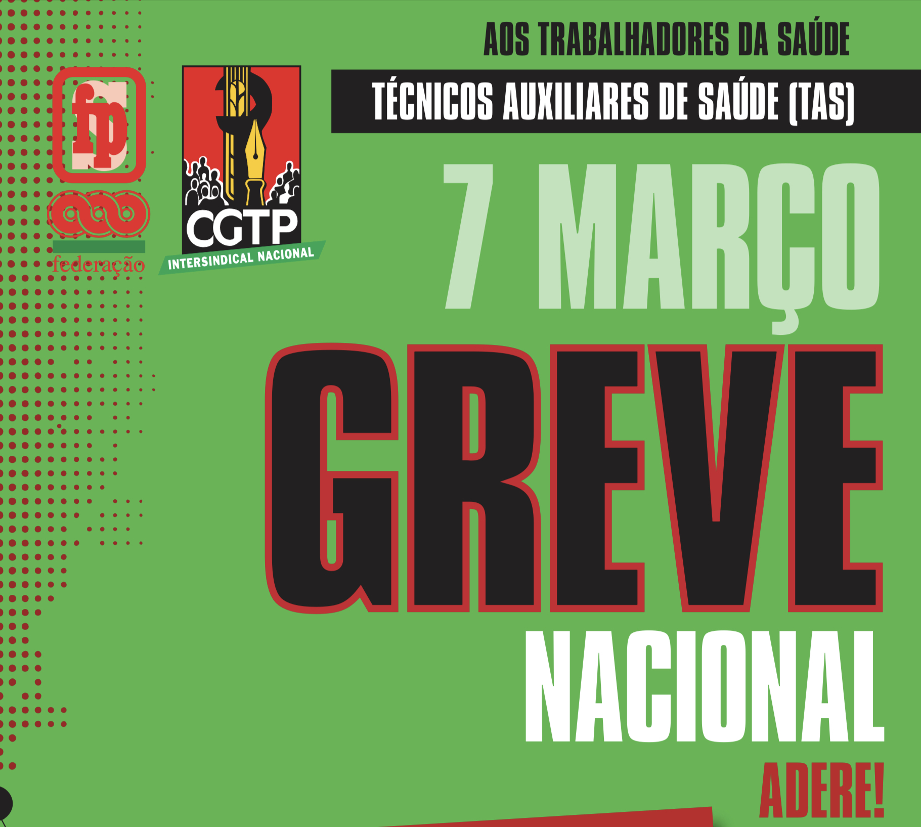Greve Nacional dos Técnicos Auxiliares de Saúde - 7 de março prosseguimos a luta!