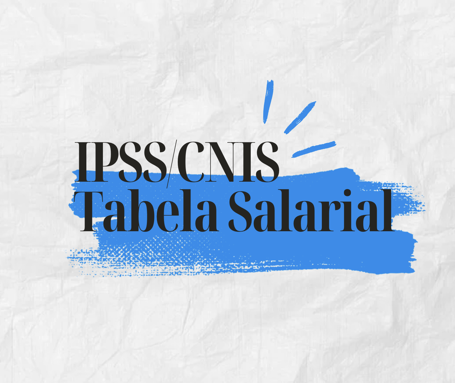 Já foi publicada (BTE nº 21, de 8 de Junho) a Tabela Salarial das IPSS/CNIS com efeitos a 1 de Janeiro de 2024