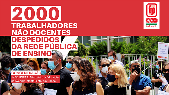 Dois mil Trabalhadores Não Docentes despedidos da rede pública de ensino